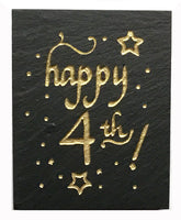 Natural Cleft Black slate "Happy 4th" magnet 