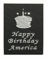 Natural Cleft Black slate "Happy Birthday America" magnet 