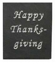 Textured black slate magnet with inscribed text: Happy Thanskgiving
